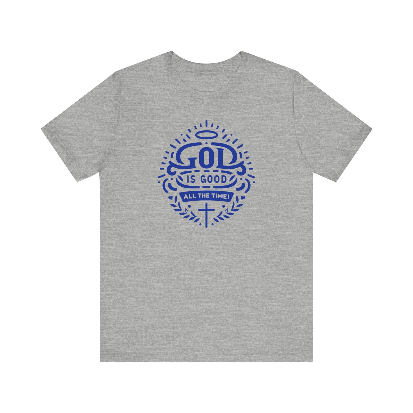 God Is Good Unisex Jersey Short Sleeve Tee
