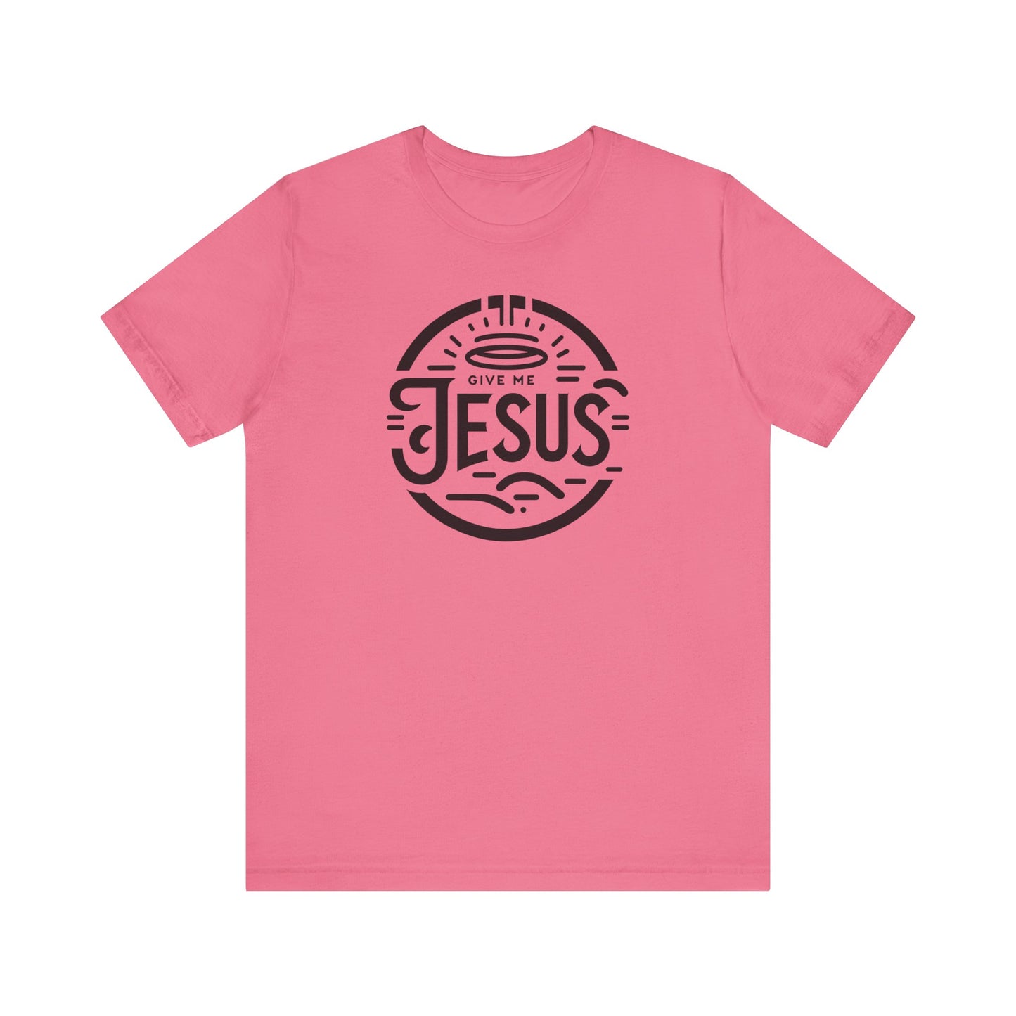 Give Me Jesus Unisex Jersey Short Sleeve Tee